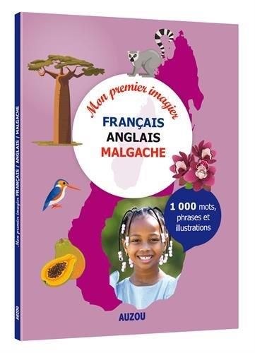 Emprunter Mon premier imagier français / anglais / malgache livre