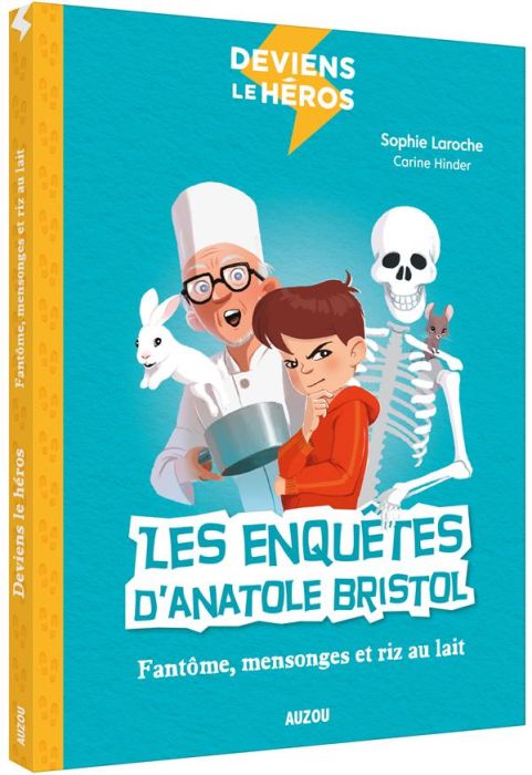 Emprunter Les enquêtes d'Anatole Bristol : Fantôme, mensonges et riz au lait livre