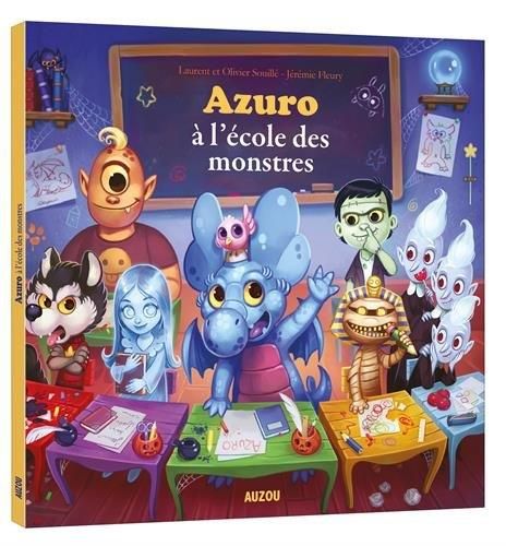 Emprunter Azuro : Azuro à l'école des monstres livre