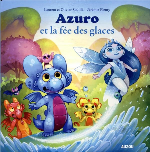 Emprunter Azuro : Azuro et la fée des glaces livre