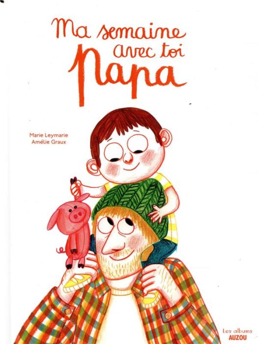 Emprunter Ma semaine avec toi maman / papa livre