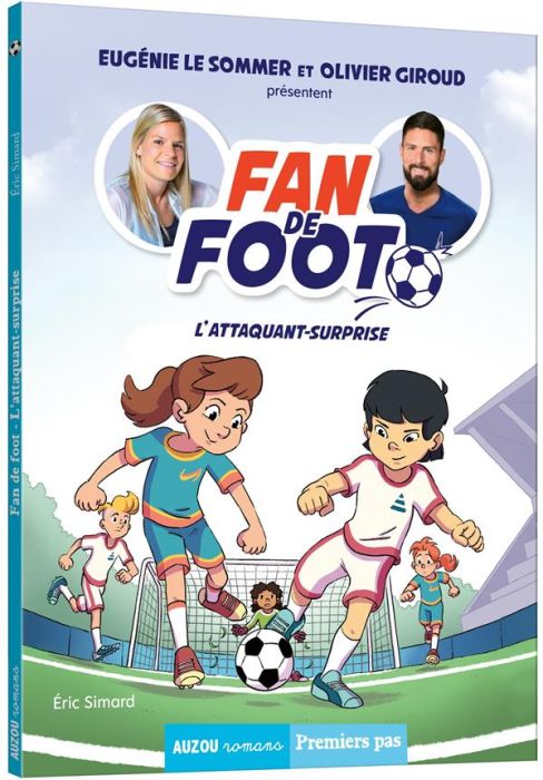 Emprunter Fan de foot : L'attaquant-surprise livre