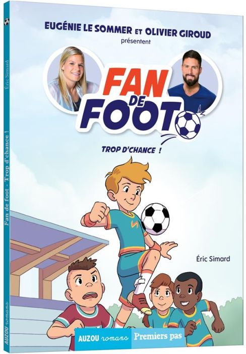 Emprunter Fan de foot : Trop d'chance ! livre