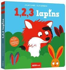 Emprunter 1, 2, 3 lapins. Cycle 1 livre