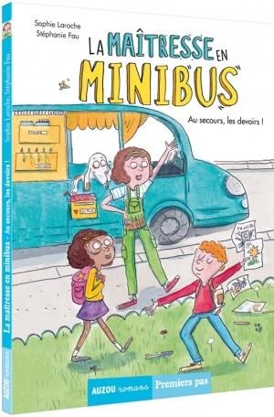 Emprunter La Maîtresse en Minibus Tome 1 : Au secours, les devoirs ! livre