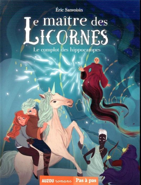 Emprunter Le maître des licornes Tome 7 : Le complot des hippocampes livre