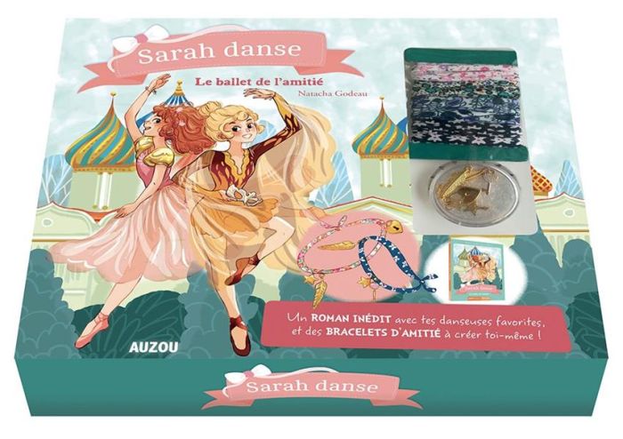 Emprunter Sarah danse Tome 11 : Le ballet de l'amitié. Le livre avec des bracelets d'amitié à créer livre