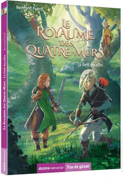 Emprunter Le Royaume des Quatre-Murs Tome 2 : La forêt des elfes livre