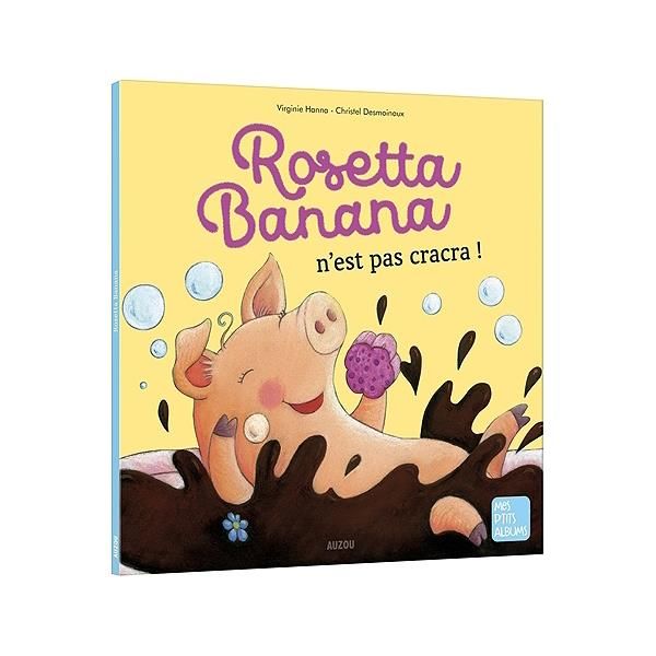 Emprunter Rosetta Banana n'est pas cracra ! livre