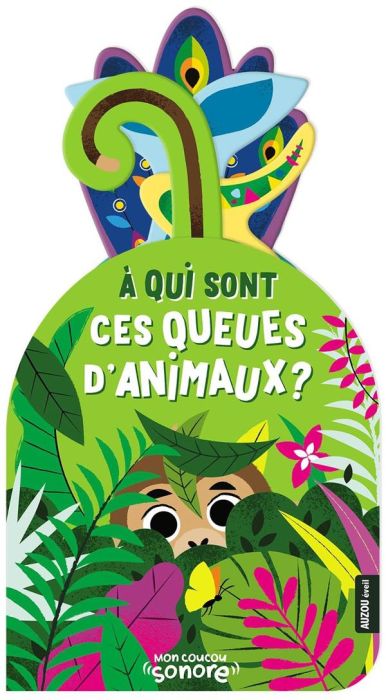 Emprunter A qui sont ces queues d'animaux ? livre