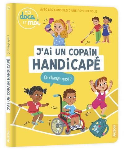 Emprunter J'ai un copain handicapé. Ca change quoi ? livre