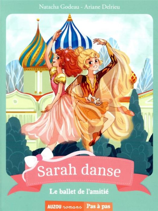 Emprunter Sarah danse : Le ballet de l'amitié livre