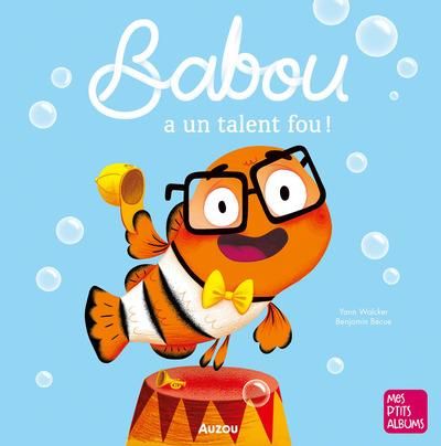 Emprunter Babou a un talent fou ! livre