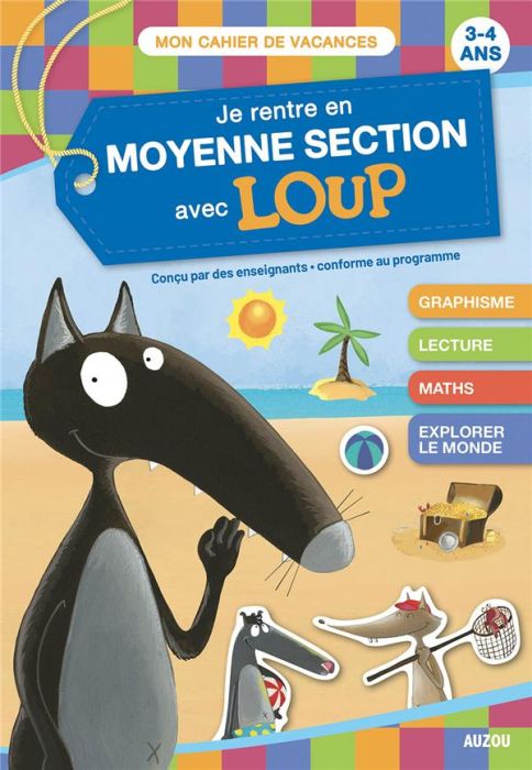 Emprunter Je rentre en moyenne section avec Loup. 3-4 ans, de la petite à la moyenne section livre