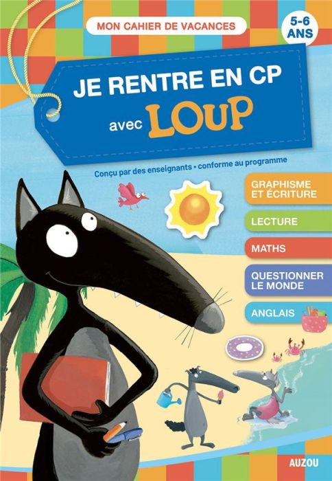 Emprunter Je rentre en CP avec Loup. 5-6 ans, de la GS au CP livre