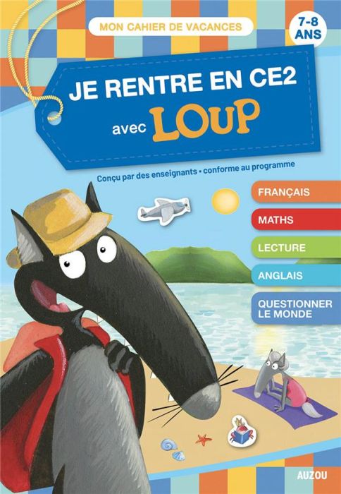 Emprunter Je rentre en CE2 avec Loup. 7-8 ans, du CE1 au CE2 livre