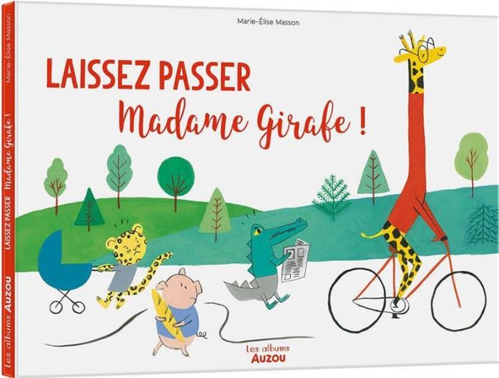 Emprunter Laissez passer Madame Girafe ! livre