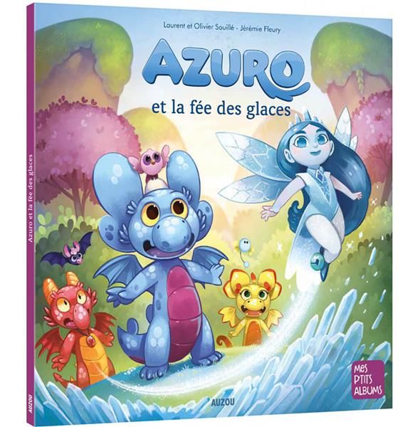 Emprunter Azuro : Azuro et la fée des glaces livre