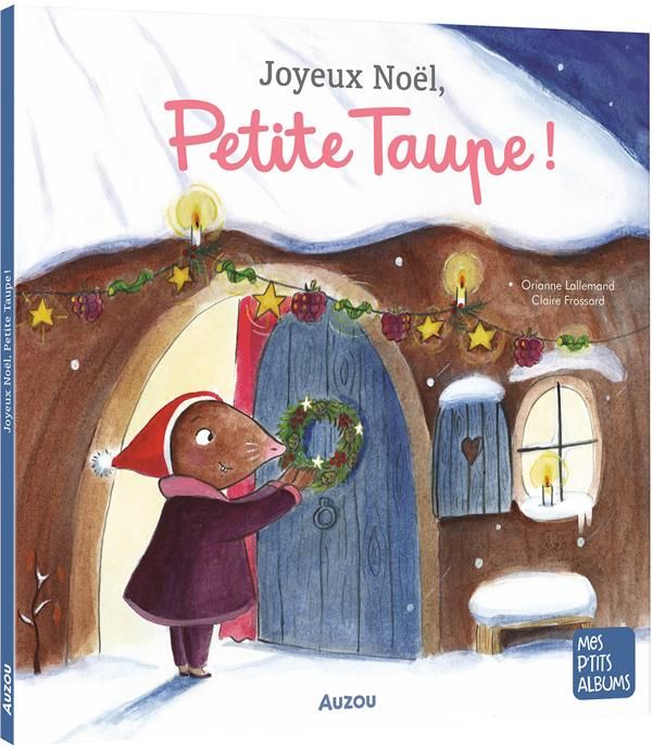 Emprunter Petite taupe : Joyeux Noël, Petite Taupe ! livre