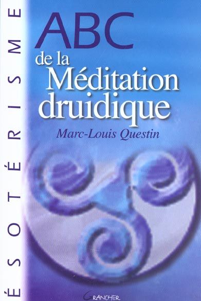 Emprunter ABC de la Méditation druidique livre