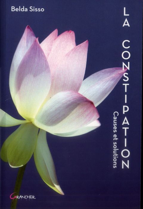 Emprunter La constipation. Causes et solutions livre