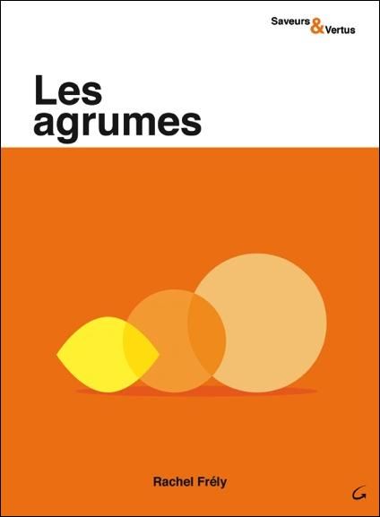 Emprunter Les agrumes livre