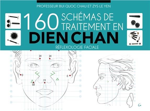 Emprunter 150 schémas de traitement en Dien Chan. Réflexologie faciale livre