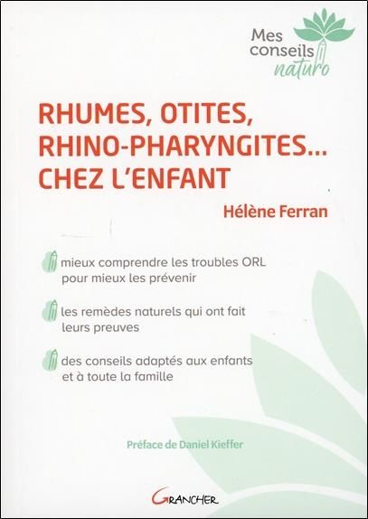 Emprunter Rhumes, otites, rhino-pharyngites... chez l'enfant livre