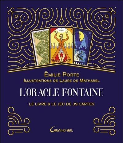 Emprunter L'Oracle Fontaine. Le livre & le jeu de 39 cartes livre