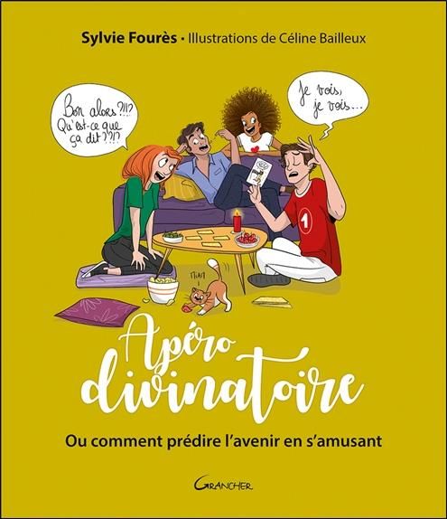 Emprunter Apéro divinatoire. Ou comment prédire l'avenir en s'amusant. Avec 1 bougie, 22 cartes et 1 tapis livre