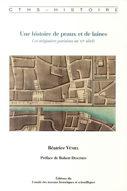 Emprunter Une histoire de peaux et de laines. Les mégissiers parisiens au XVIe siècle livre