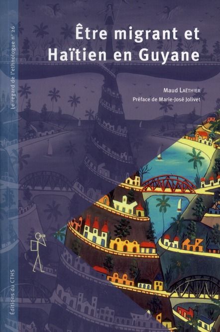 Emprunter Etre migrant et Haïtien en Guyane livre