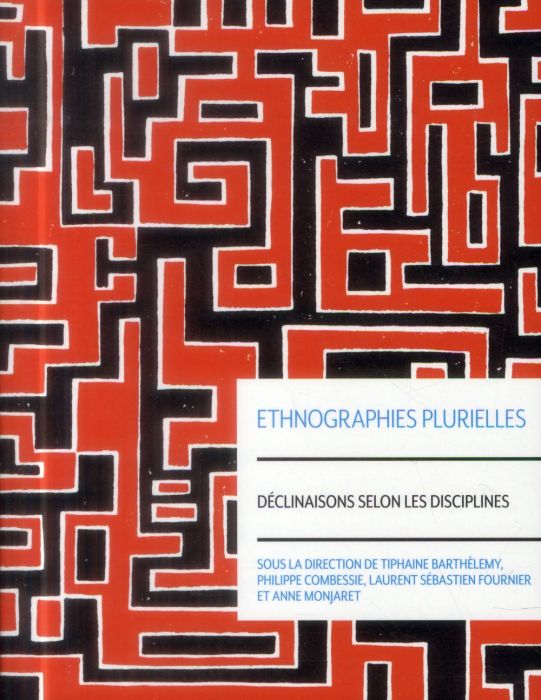 Emprunter Ethnographies plurielles. Déclinaisons selon les disciplines livre