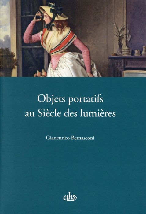 Emprunter Objets portatifs au Siècle des lumières livre