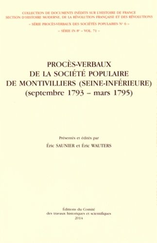 Emprunter Procès-verbaux de la Société populaire de Montivilliers (Seine-Inférieure) (septembre 1793 - mars 17 livre