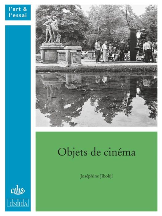 Emprunter Objets de cinéma. De Marienbad à Fantômas livre