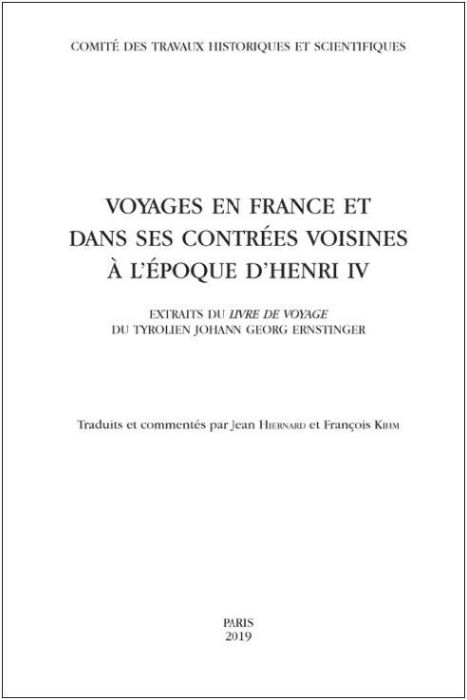 Emprunter Voyages en France et dans ses contrées voisines à l'époque d'Henri IV. Extraits du Livre de voyage d livre