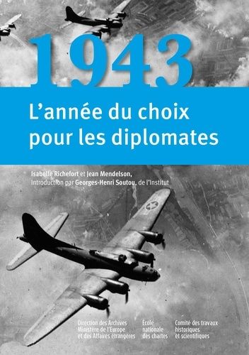 Emprunter 1943. L'année du choix pour les diplomates livre