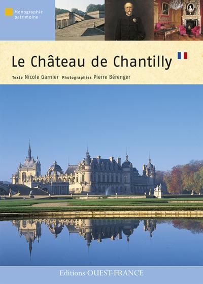 Emprunter Le Château de Chantilly livre