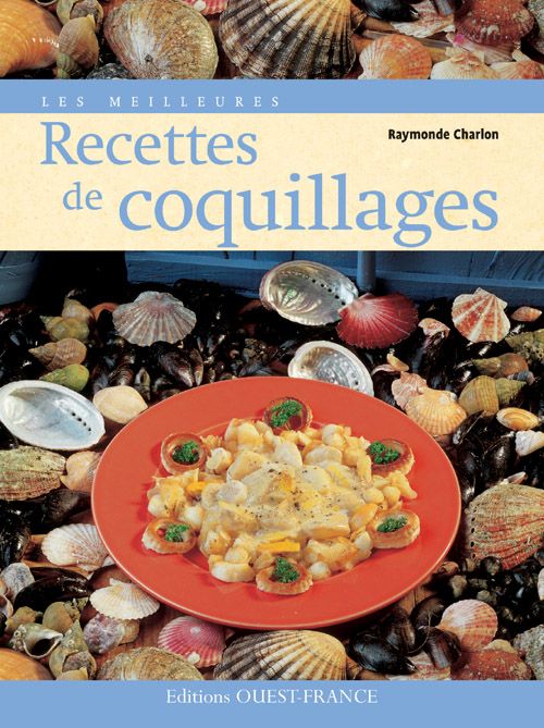 Emprunter Les meilleures recettes de coquillages livre