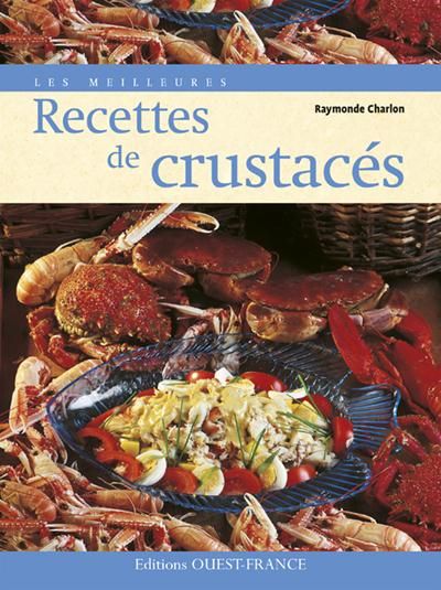 Emprunter Les meilleures recettes de crustacés livre