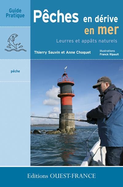 Emprunter Pêche en dérive en mer. Leurres et appâts naturels livre