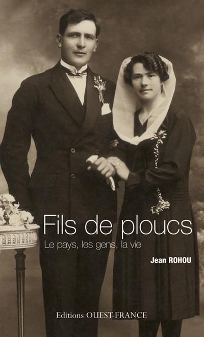 Emprunter Fils de ploucs. Tome 1, Le pays, les gens, la vie livre