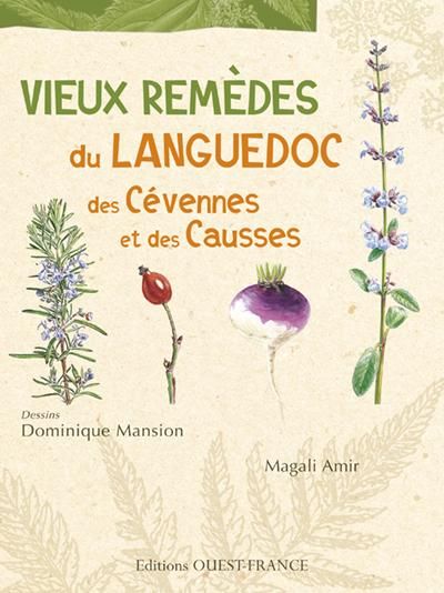 Emprunter Vieux remèdes du Languedoc, des Cévennes et des Causses livre