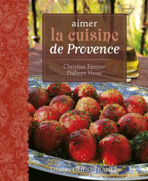 Emprunter Aimer la cuisine de Provence livre