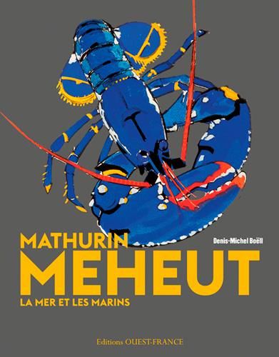 Emprunter Mathurin Méheut. La mer et les marins livre