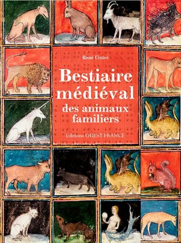 Emprunter Bestiaire médieval des animaux familiers livre