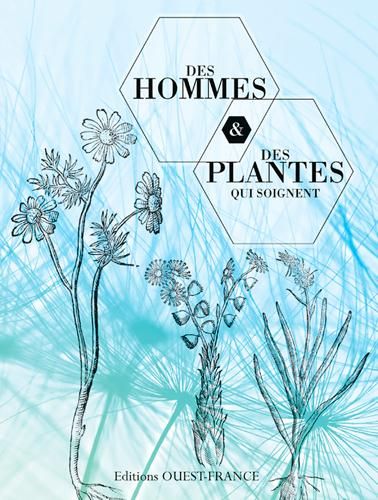 Emprunter Des hommes et des plantes qui soignent livre