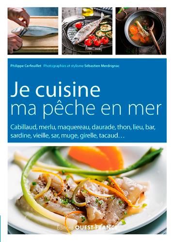 Emprunter Je cuisine ma pêche en mer livre