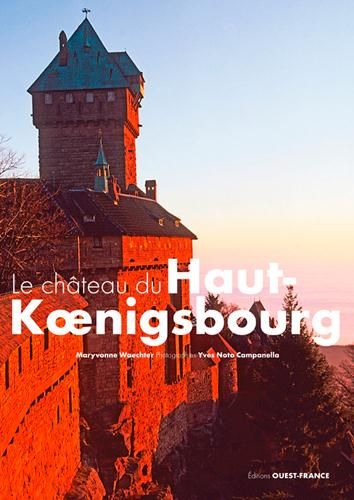 Emprunter Le Haut-Koenigsbourg livre